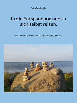 cover image of In die Entspannung und zu sich selbst reisen.